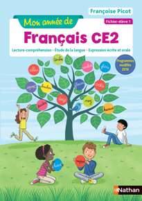 Mon ann&eacute;e de Fran&ccedil;ais CE2 - Fichier &eacute;l&egrave;ve 1&nbsp;- &Eacute;dition 2019